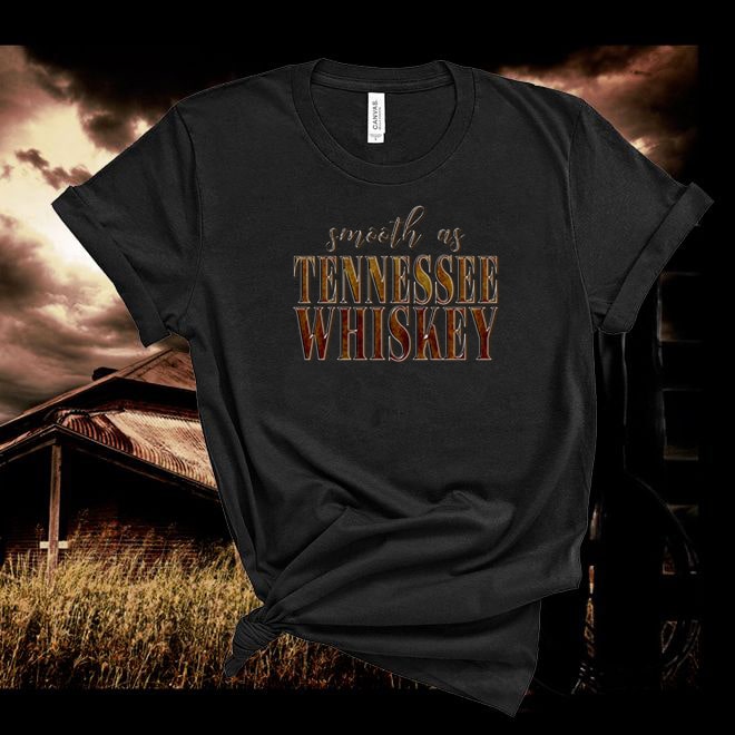 Smooth As Tennessee Whiskey Tshirt,Tennessee whiskey Lyric Tshirt - Denoss